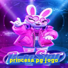 princesa pg jogo